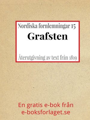 cover image of Nordiska fornlemningar 15 – XV. Grafsten 